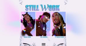 OG Parker - Still Work