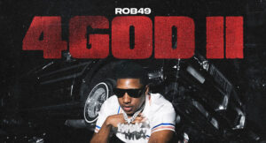 Rob49 - 4GOD II