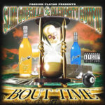 Slim Guerilla & Almighty Bumpin' - Bout Time