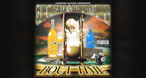 Slim Guerilla & Almighty Bumpin' - Bout Time