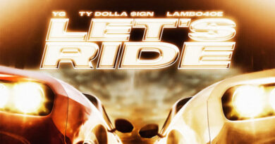 YG & Lambo4oe - Let's Ride ft. Ty Dolla $ign