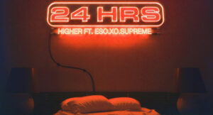 24hrs - Higher