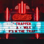 A-Wax & Trapper Loc - Many Men