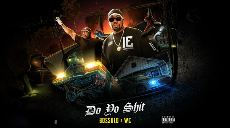 Bossolo & WC - Do Yo Shit (Remix)