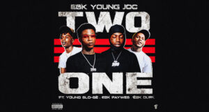 EBK Young Joc - Two One