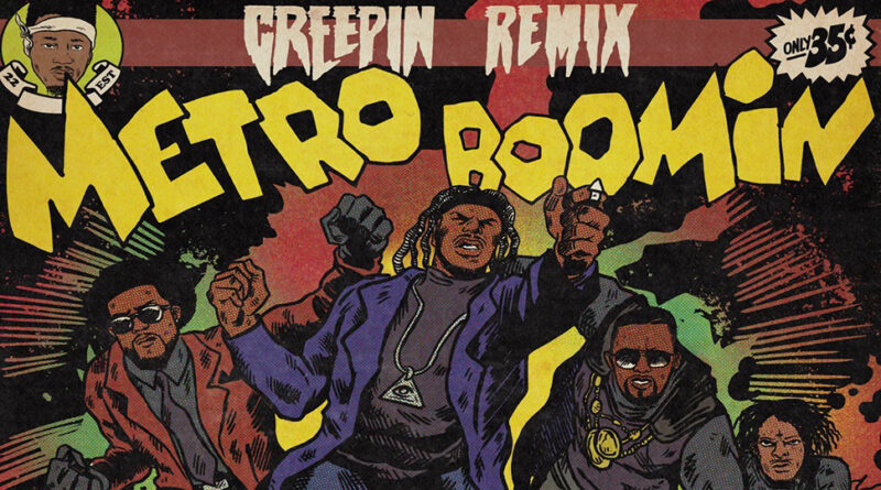 Metro Boomin - Creepin [Remix]