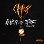 Quin NFN - Never On Time