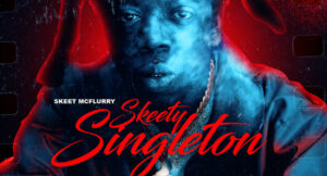 Skeet McFlurry - Skeety Singleton