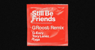 g-eazy - still be friends ft. tory lanez & tyga
