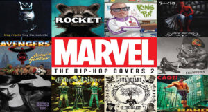 MARVEL The Hip-Hop Covers – Vol. 2 (Part. 2)