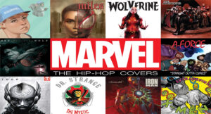 MARVEL The Hip-Hop Covers – Vol. 1 (Part. 1)