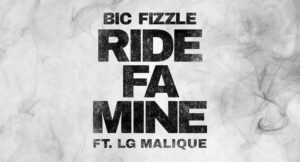 BiC Fizzle - Ride Fa Mine