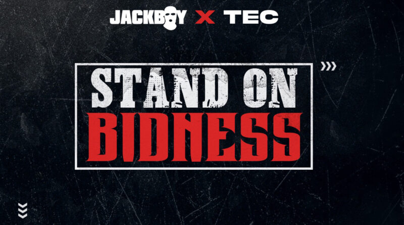 JackBoy & Tec - Stand On Bidness