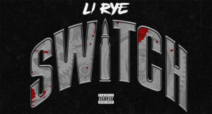 Li Rye - Switch