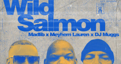 Madlib, Meyhem Lauren & DJ Muggs - Wild Salmon