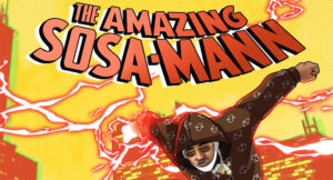 SosaMann - The Amazing Sosa-Mann