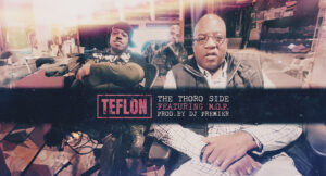 Teflon - The Thoro Side