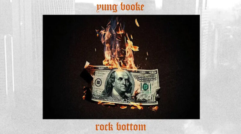 Yung Booke - Rock Bottom