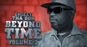 Chizzythadon - Beyond Time Volume 2