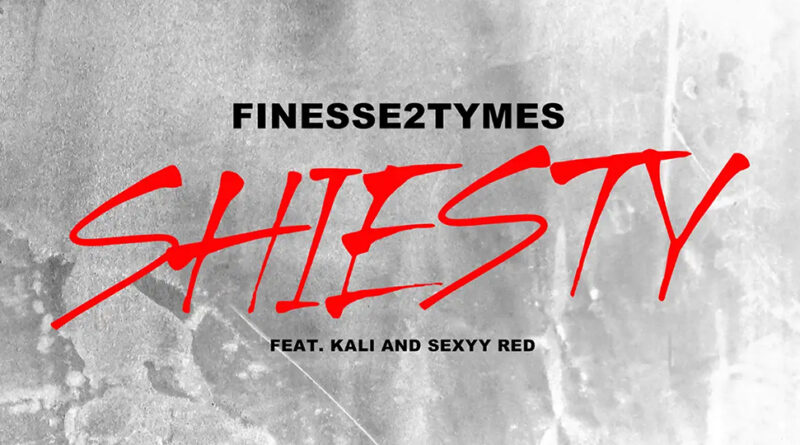 Finesse2Tymes - Shiesty