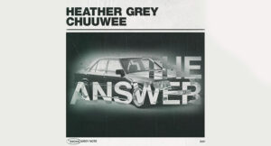 Heather Grey & Chuuwee -Two Benzes _ The Answer