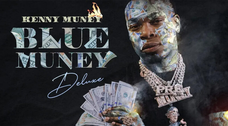 Kenny Muney - Blue Muney (Deluxe)