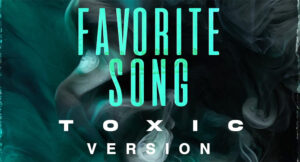 Toosii - Favorite Song [Toxic Version]