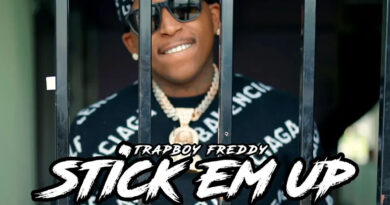 Trapboy Freddy - Stick Em Up