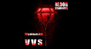 Vvs & MYALANSKY - Blood Diamonds