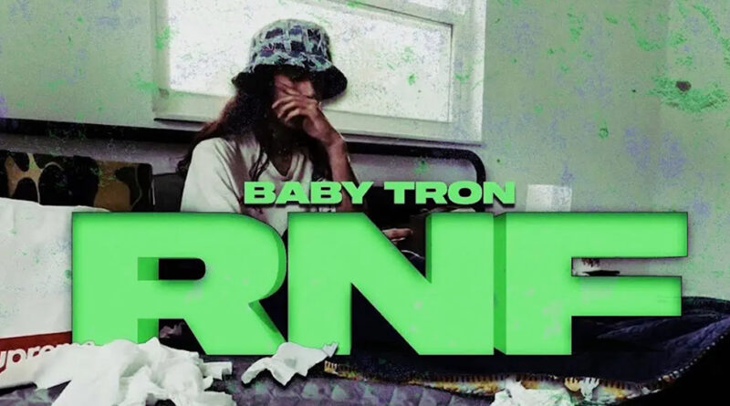 BabyTron - RNF