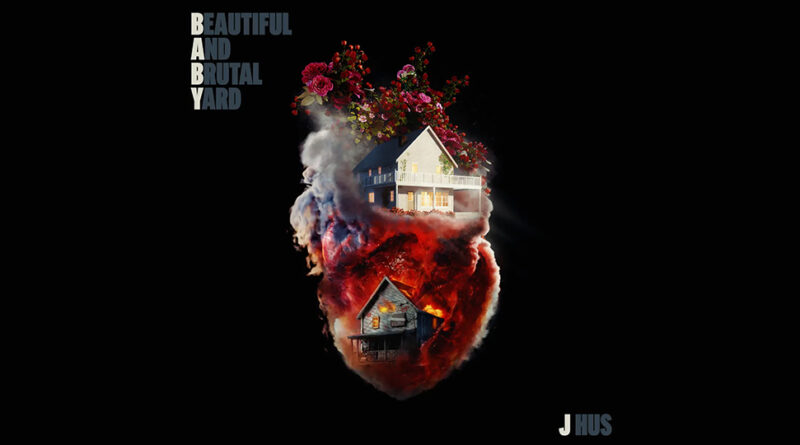 J Hus - Beautiful And Brutal Yard