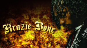 Krayzie Bone - Nuthin but music