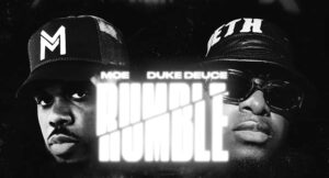 Moe - Rumble Feat Duke Deuce