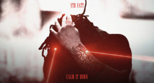 YTB Fatt - Calm It Down
