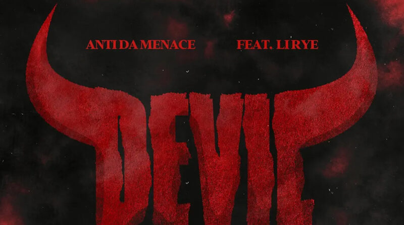 Anti Da Menace - Devil Child