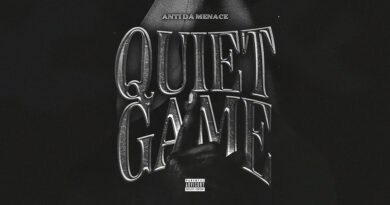 Anti Da Menace - Quiet Game