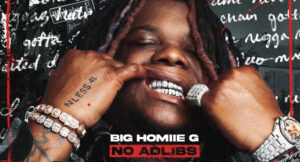 Big Homiie G - No Adlibs