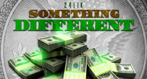 24Lik - Something Different