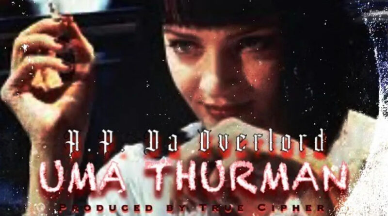 A.P. Da Overlord - Uma Thurman