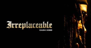 Cash Kidd - Irreplaceable