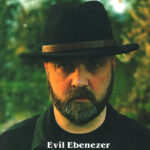 Evil Ebenezer - The Garden Of Evil