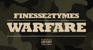 Finesse2Tymes - Warfare