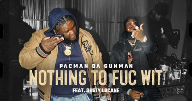 Pacman Da Gunman - Nothing To Fuc Wit
