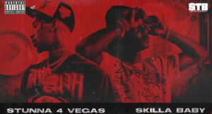 Stunna 4 Vegas & Skilla Baby - Made Men