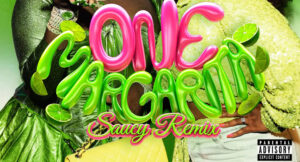 That Chick Angel - One Margarita Margarita Song (Saucy Remix)