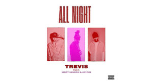 Trevis - All Night