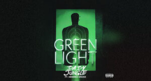 Baby Jungle - Green Light