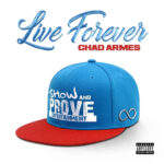 CHAD ARMES - Live Forever