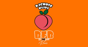 DJ Chose - BFB (Remix)