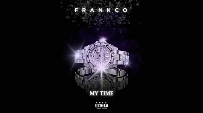 Frankco - My Time